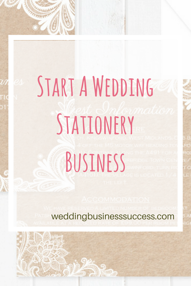 How to start a wedding stationery business including practical tips on marketing