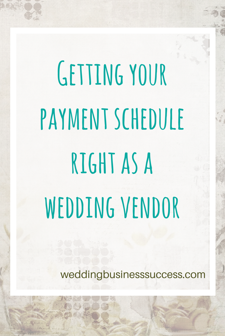 How to create your payment schedule as a wedding vendor