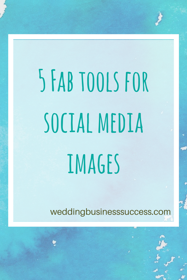 5 Fab tools you can use to make social media images that look great