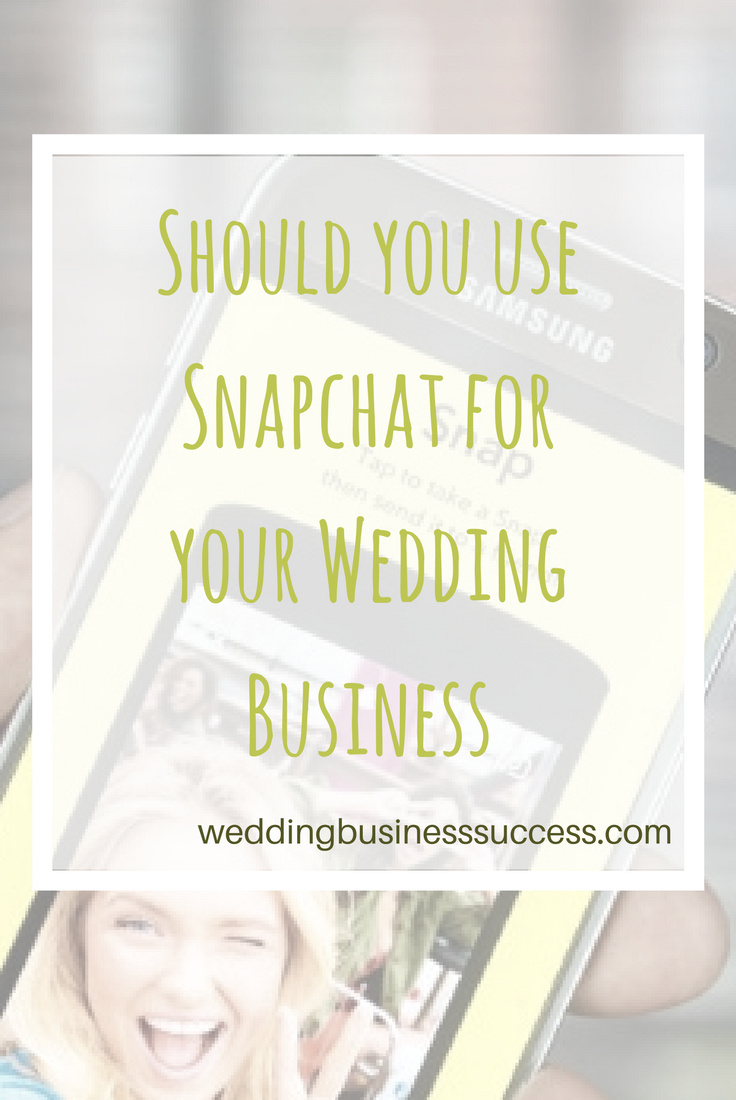 A beginners guide to Snapchat for wedding businesses with 5 reasons to consider Snapchat - and 5 reasons not to.