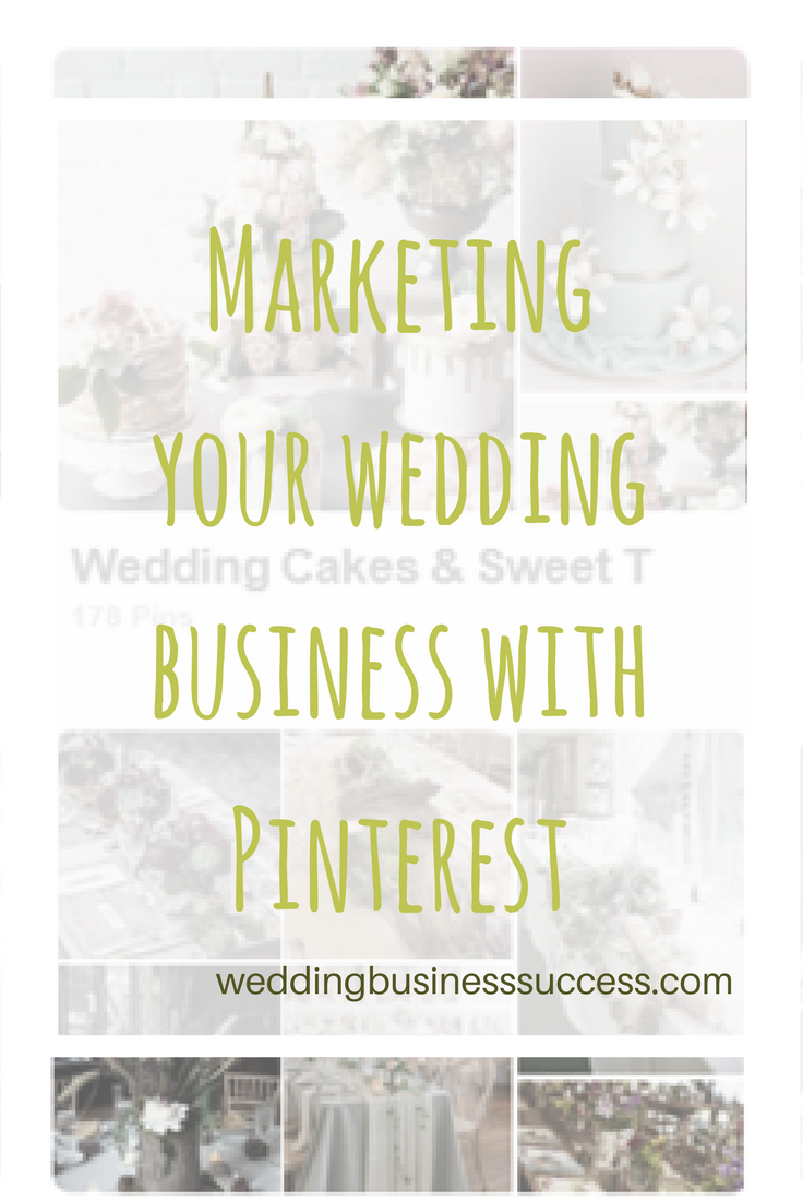 Get the Free Guide to using Pinterest to market your Wedding Business