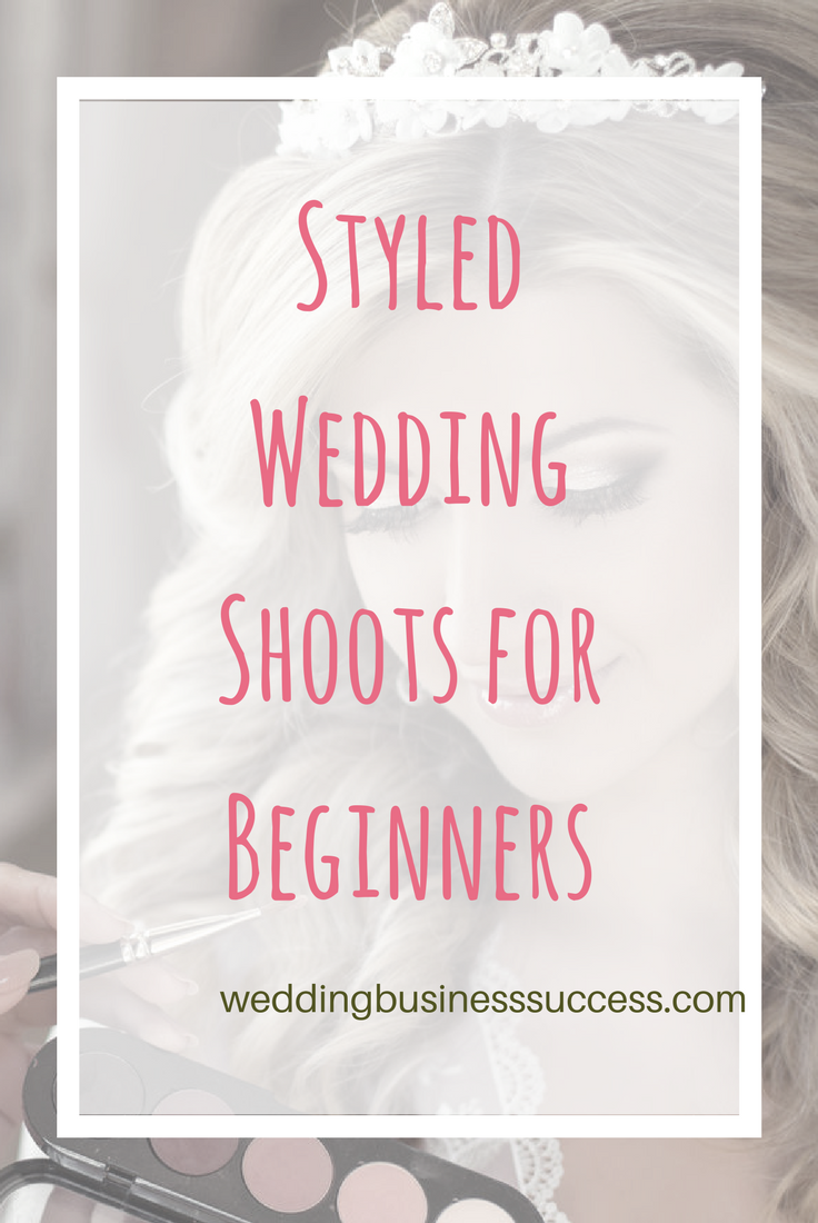 A comprehensive guide to styled wedding shoots