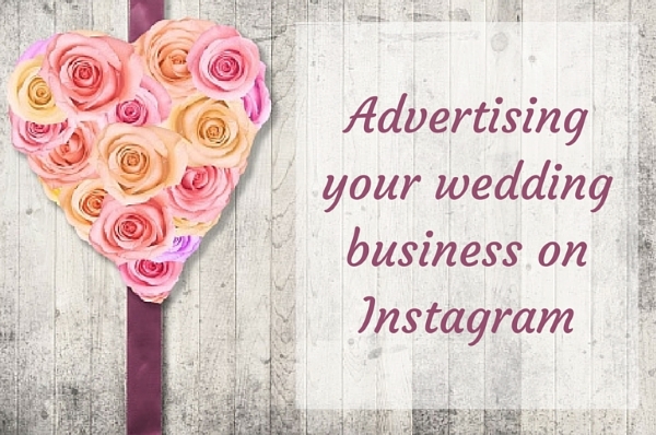 Instagram advertising for wedding businesses